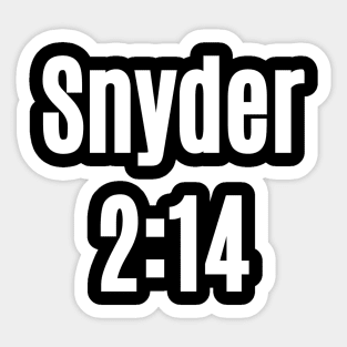 Snyder 2:14 Sticker